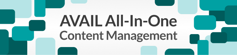 AVAIL all-in-one content management