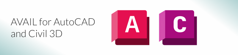 AVAIL for AutoCAD and Civil 3D