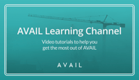 AVAIL Learning Channel, Video tutorials to help you get the most out of AVAIL