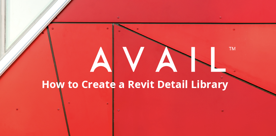 How to Create a Revit Detail Library